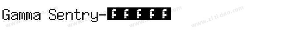 Gamma Sentry字体转换